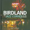 Birdland - The Jazz Corner of the World - An Illustrated Tribute